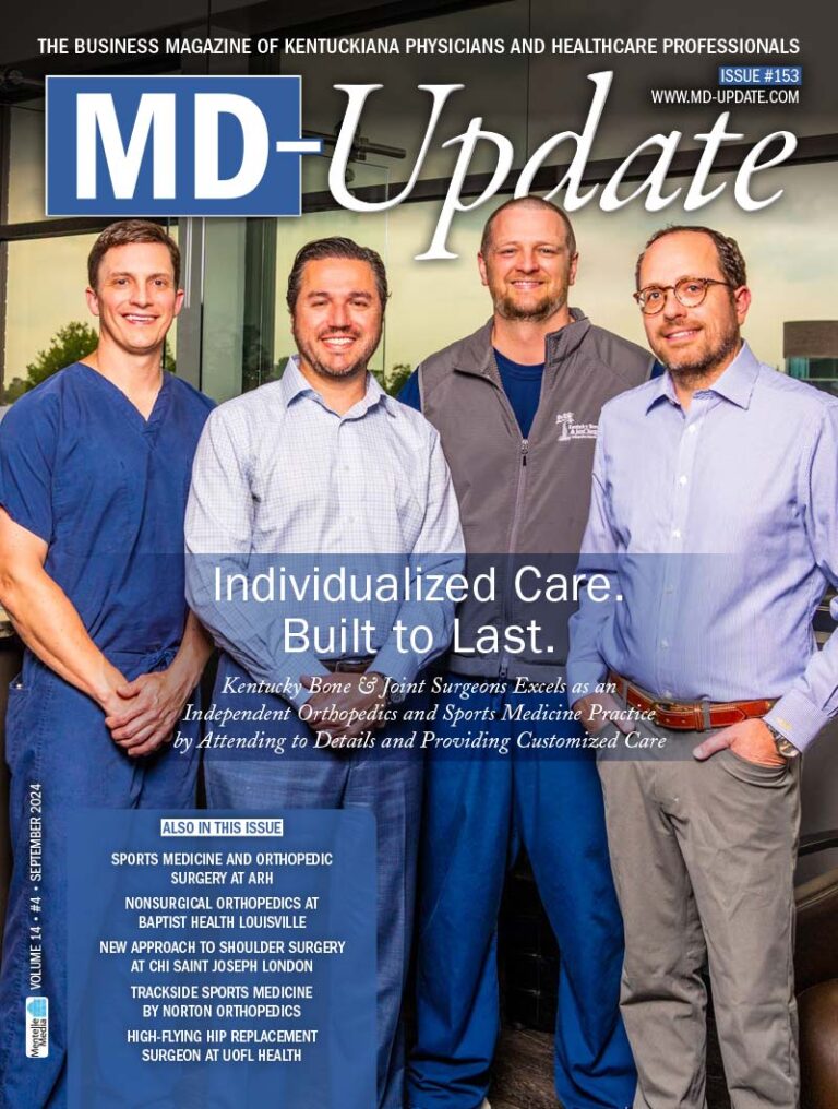 MD Update – Focusing on the Best in Kentucky Healthcare