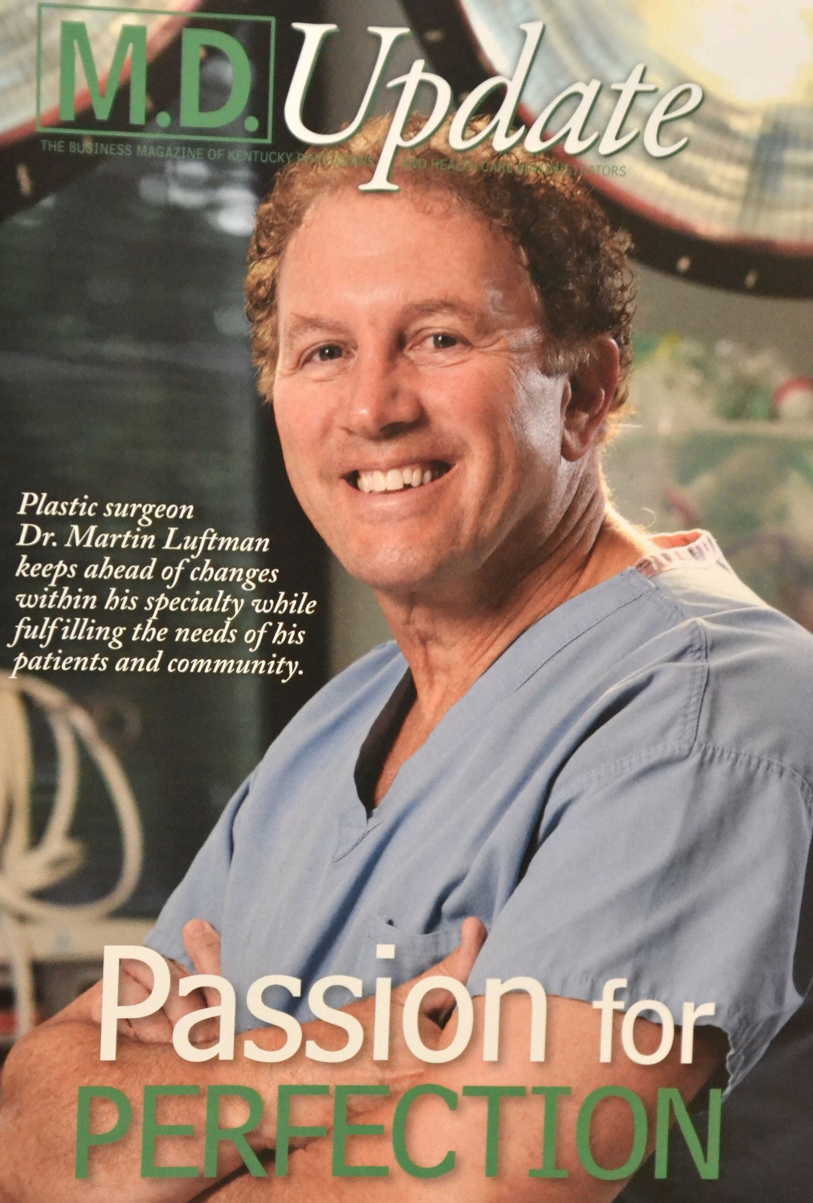 Dr. Martin Luftman on the June 2010 MD-Update cover, “Passion for Perfection”